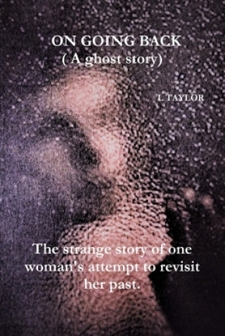 Book ON GOING BACK L. Taylor