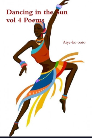 Buch Dancing in the Sun Aiye-Ko Ooto