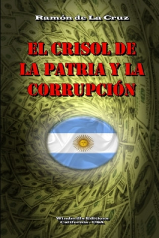 Carte Crisol de la Patria y la Corrupcion Windmills Editions
