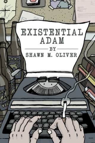 Knjiga Existential Adam Shawn Oliver