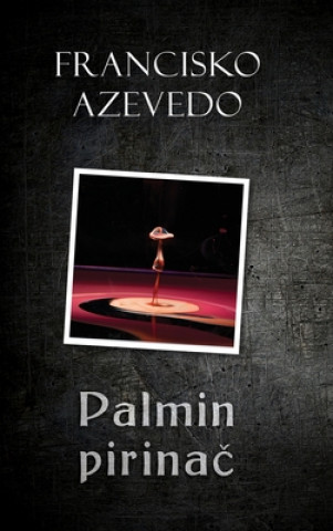 Libro Palmin pirinac Francisko Azevedo