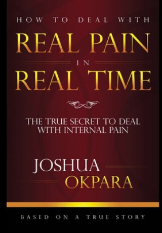 Książka HOW TO DEAL WITH REAL PAIN IN REAL TIME 