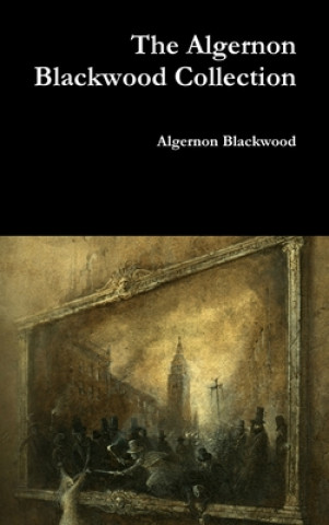 Βιβλίο Algernon Blackwood Collection 