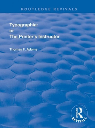 Kniha Typographia Thomas F. Adams