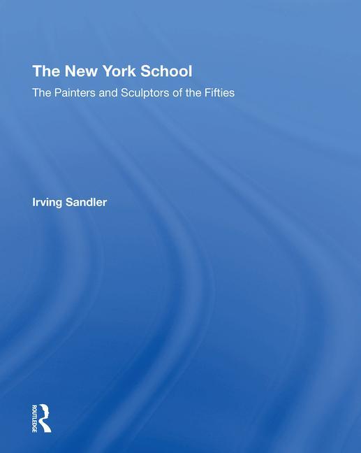 Kniha New York School Irving Sandler