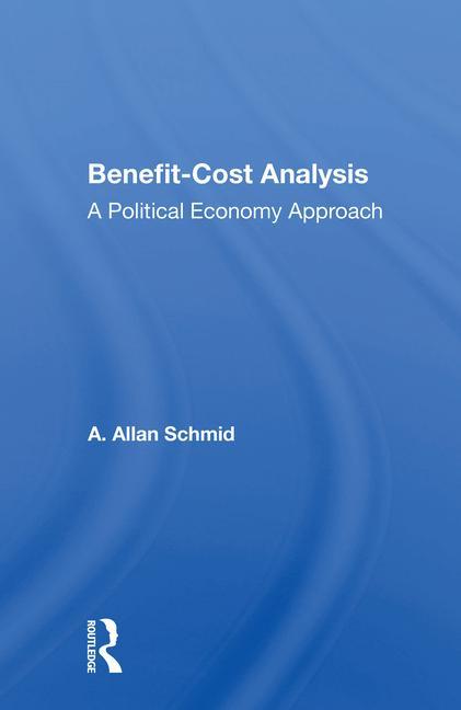 Książka Benefit-cost Analysis A. Allan Schmid