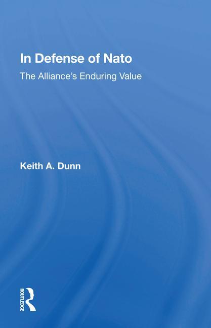 Kniha In Defense of NATO Keith A. Dunn