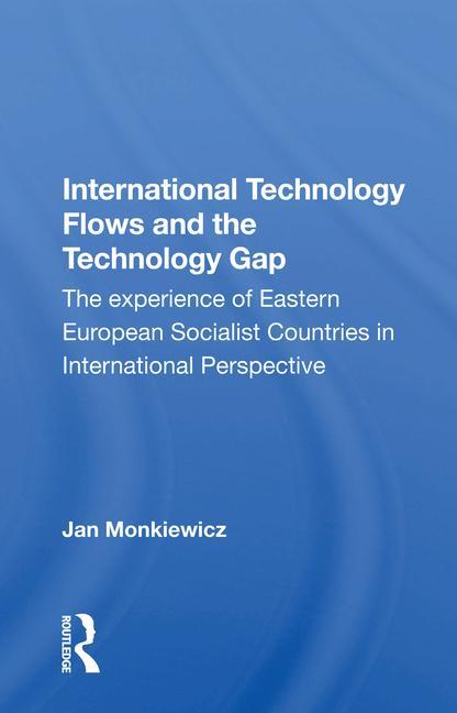 Carte International Technology Flows and the Technology Gap Jan Monkiewicz