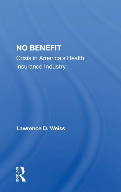 Buch No Benefit Lawrence D. Weiss