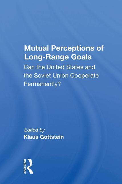 Kniha Mutual Perceptions of Long-Range Goals Klaus Gottstein
