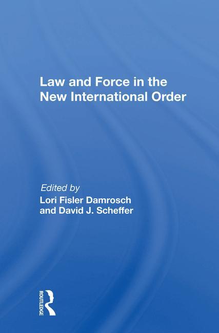 Kniha Law And Force In The New International Order 