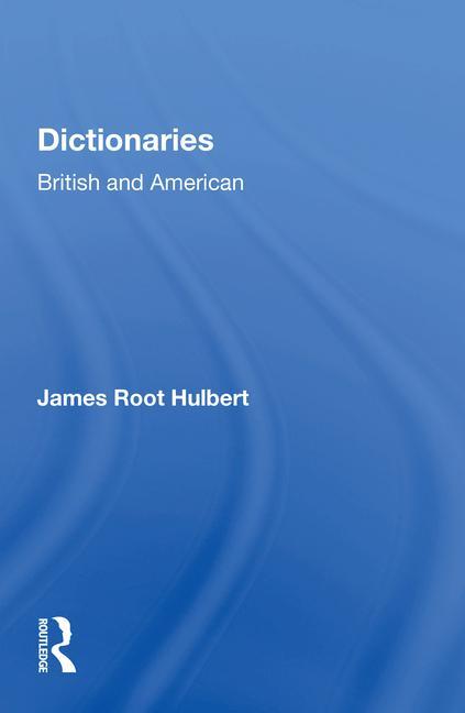 Buch Dictionaries British and American James Root Hulbert