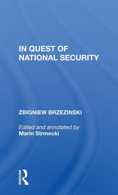 Könyv In Quest Of National Security Zbigniew Brzezinski