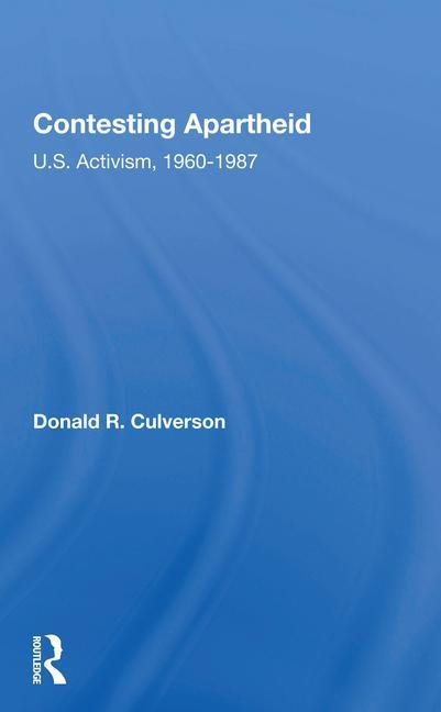 Knjiga Contesting Apartheid Donald R. Culverson