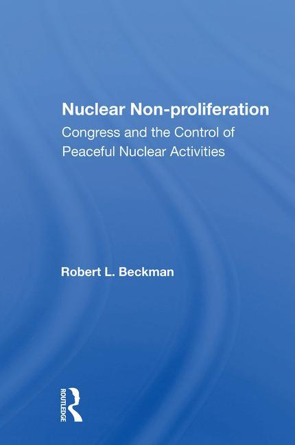 Книга Nuclear Non-Proliferation Robert L. Beckman