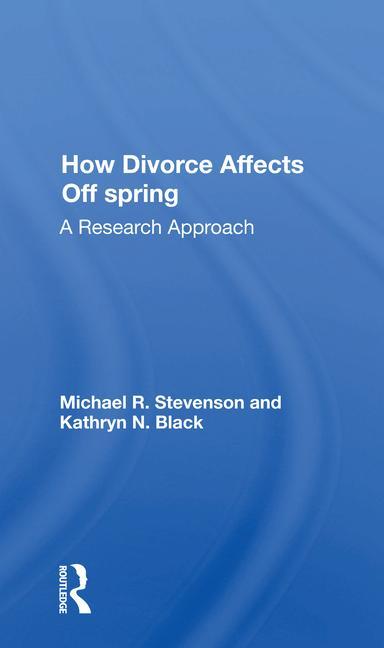 Книга How Divorce Affects Offspring Michael R. Stevenson