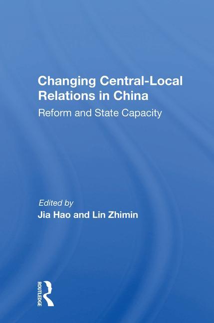 Knjiga Changing Central-local Relations In China eter Tsan-Yin Chung