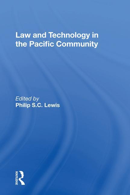 Książka Law and Technology in the Pacific Community Philip S.C. Lewis