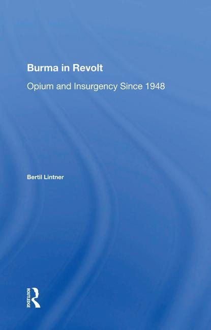 Knjiga Burma In Revolt Bertil Lintner