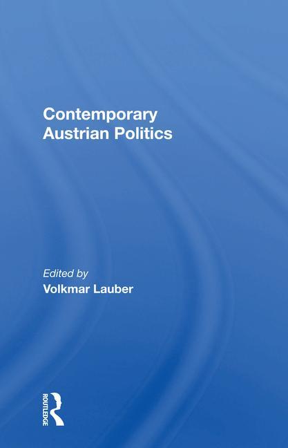 Könyv Contemporary Austrian Politics Volkmar Lauber