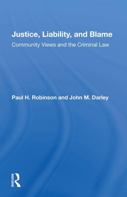 Kniha Justice, Liability, And Blame Paul H. Robinson