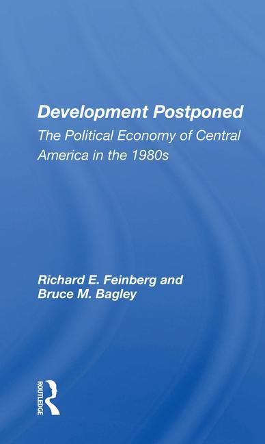 Knjiga Development Postponed Richard E. Feinberg