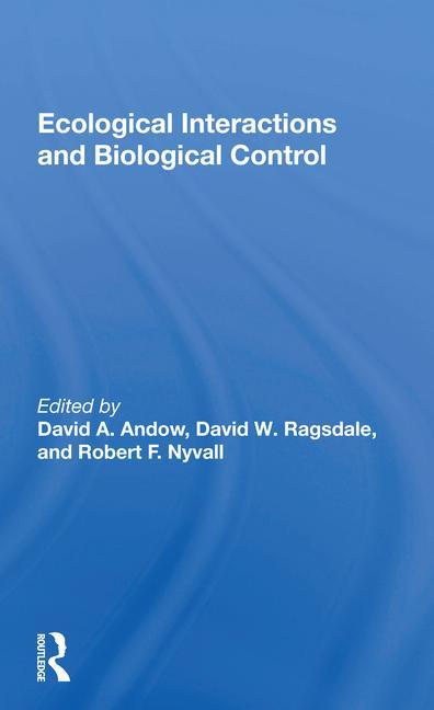 Книга Ecological Interactions And Biological Control David A. Andow