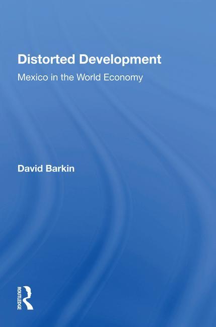 Knjiga Distorted Development David Barkin