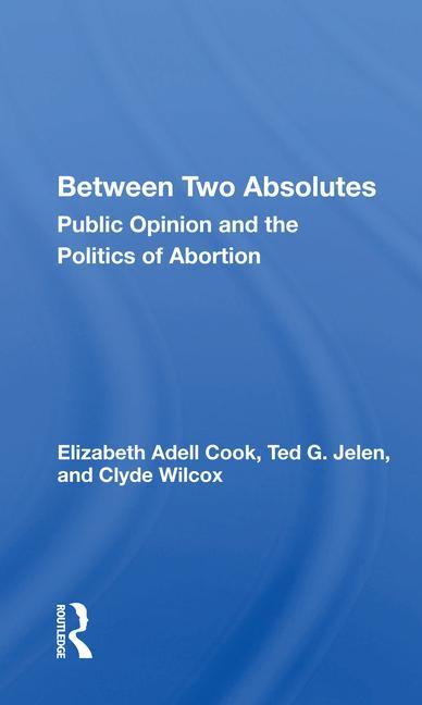 Buch Between Two Absolutes Elizabeth Adell Cook
