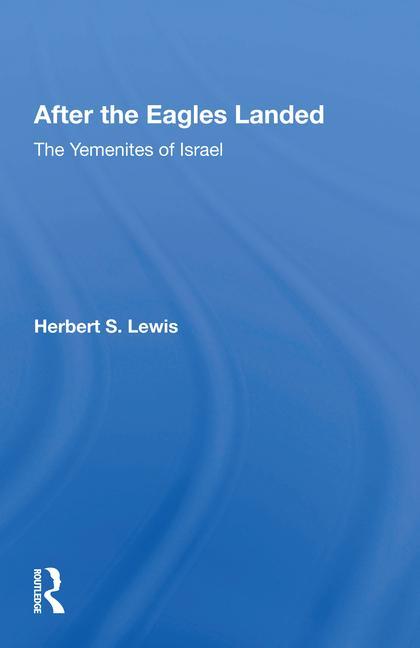 Kniha After the Eagles Landed Herbert S. Lewis