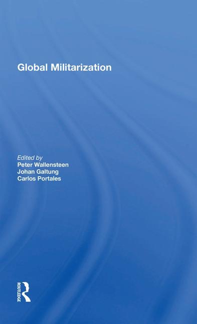 Knjiga Global Militarization Peter Wallensteen