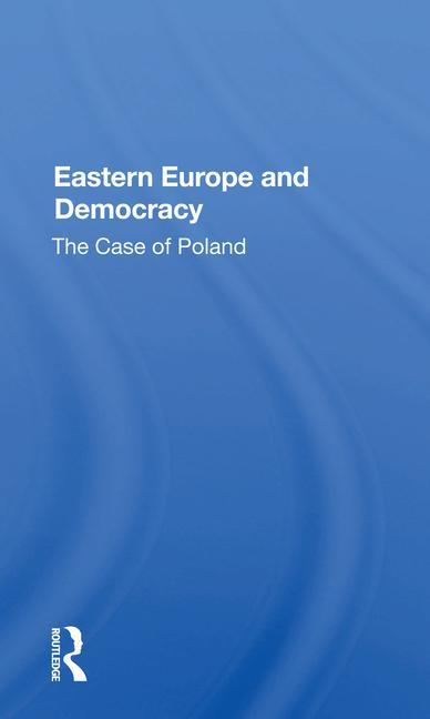 Книга Eastern Europe and Democracy: Wojtek Lamentowicz