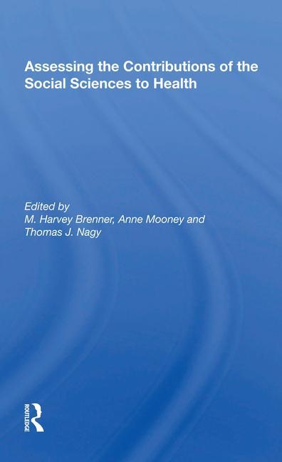 Book Assessing the Contributions of the Social Sciences to Health 