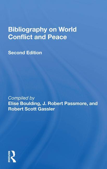 Kniha Bibliography On World Conflict And Peace Elise Boulding