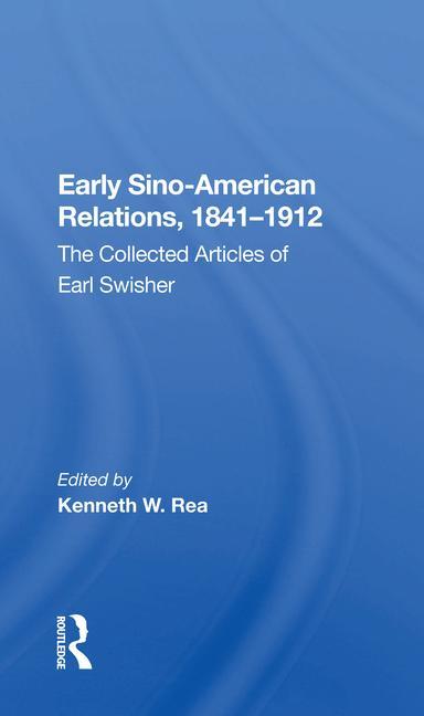 Carte Early Sino-American Relations, 1841-1912 