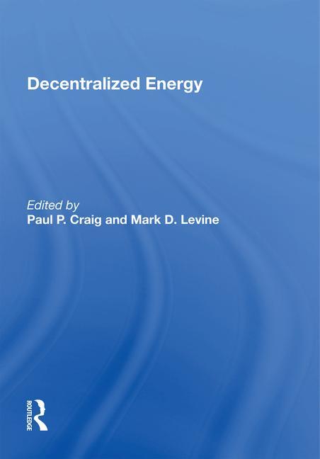 Knjiga Decentralized Energy Paul P. Craig