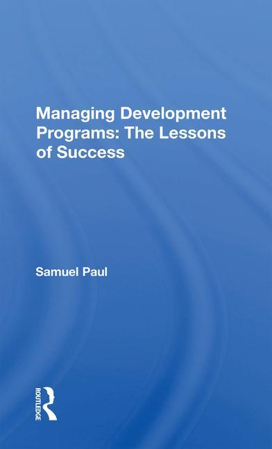 Knjiga Managing Development Programs Samuel Paul