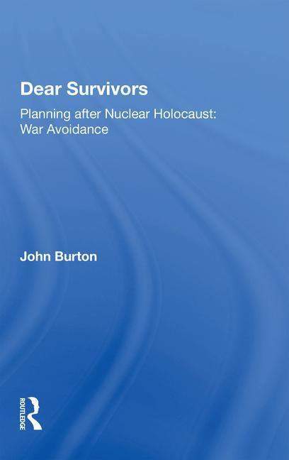Könyv Dear Survivors John Burton