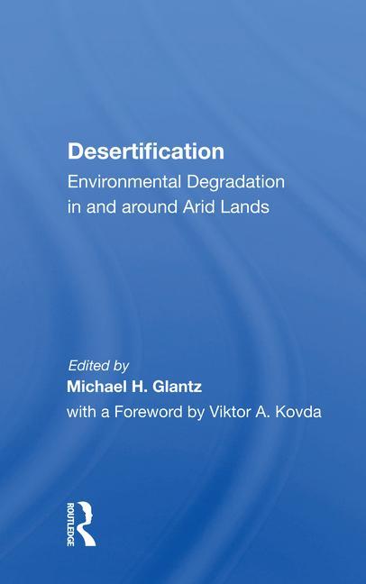 Βιβλίο Desertification Michael H. Glantz