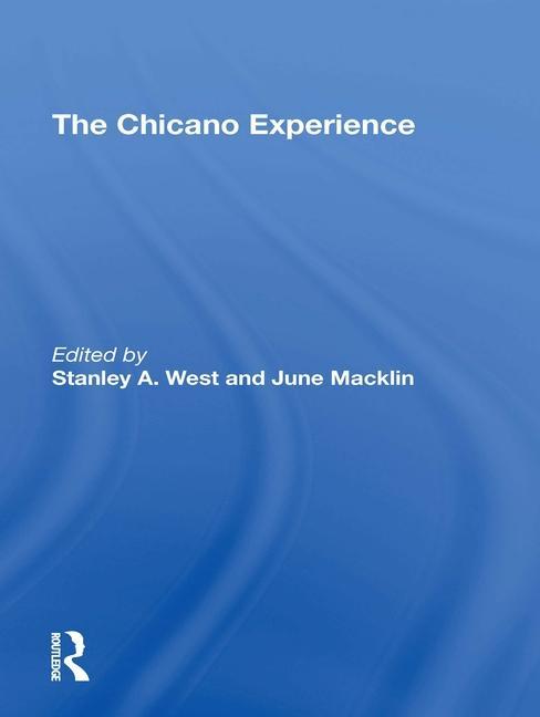 Knjiga Chicano Experience Stanley A. West