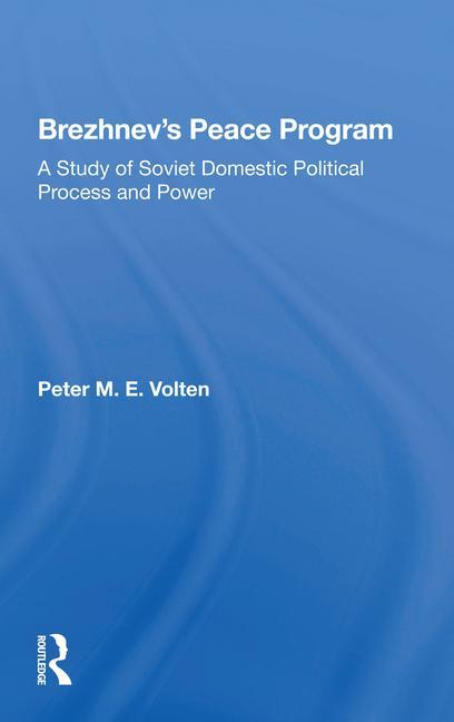 Buch Brezhnev's Peace Program Peter M. E. Volten