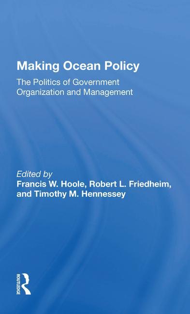 Knjiga Making Ocean Policy Francis W. Hoole