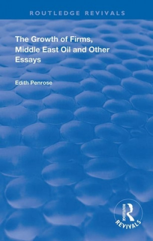 Carte Growth of Firms, Middle East Oil and Other Essays Edith Penrose
