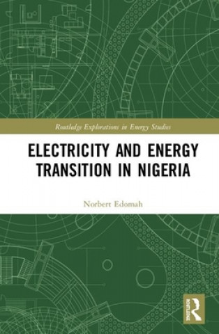Carte Electricity and Energy Transition in Nigeria Norbert Edomah