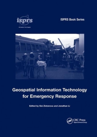 Könyv Geospatial Information Technology for Emergency Response 