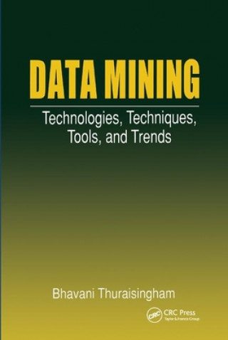Kniha Data Mining Bhavani Thuraisingham