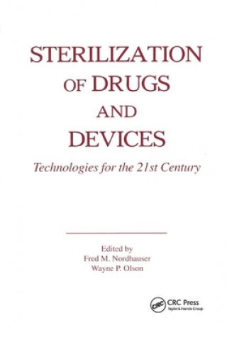 Kniha Sterilization of Drugs and Devices Fred M. Nordhauser