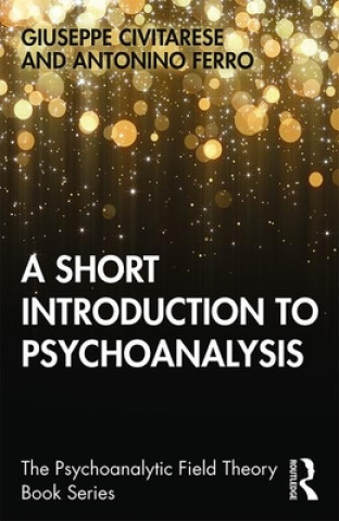 Kniha Short Introduction to Psychoanalysis Giuseppe Civitarese