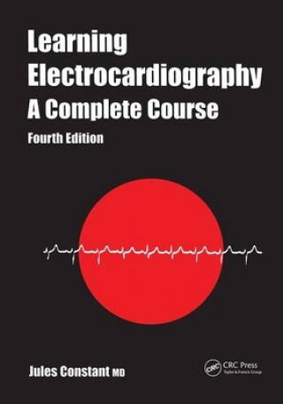 Knjiga Learning Electrocardiography Jules Constant