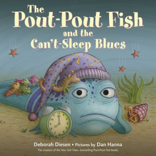 Kniha Pout-Pout Fish and the Can't-Sleep Blues Dan Hanna